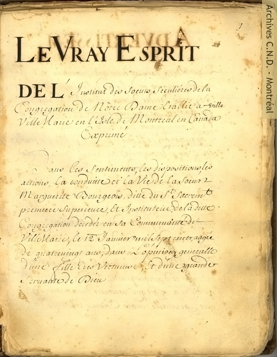 1701年にシャルル・ド・グランドレが書いた『マルグリット・ブールジョワとカナダ、モントリオール島のヴィル・マリーに建てられたコングレガシオン・ド・ノートルダム修道会の真の霊性』と題する写本のコピー