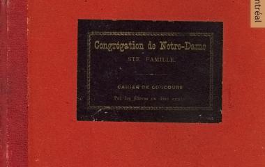 Page couverture tirée d'un cahier de concours de devoirs journaliers effectués par les élèves de 4e année du couvent Sainte-Famille