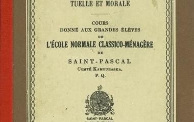 Cover page - Puériculture ou éducation physique, intellectuelle et morale - Cours aux élèves de l'école normale classico-ménagère de Saint-Pascal
