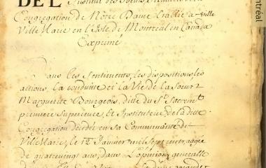 Old copy of the manuscript written in 1701 by Charles de Glandelet entitled "Le Vray Esprit de Marguerite Bourgeoys et de lInstitut des Surs Séculières de la Congrégation de Notre-Dame établi à Ville-Marie en lIsle de Montréal en Canada"